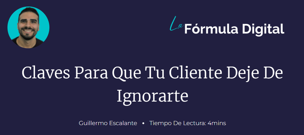 Claves para que tu cliente deje de ignorarte